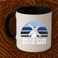 Funny Dutch College Gift Student Do You Even Dutch Bro Joke Gift Coffee Mug thumb 2