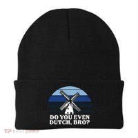 Funny Dutch College Gift Student Do You Even Dutch Bro Joke Gift Beanie thumb 0