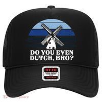 Funny Dutch College Gift Student Do You Even Dutch Bro Joke Gift Hat thumb 0