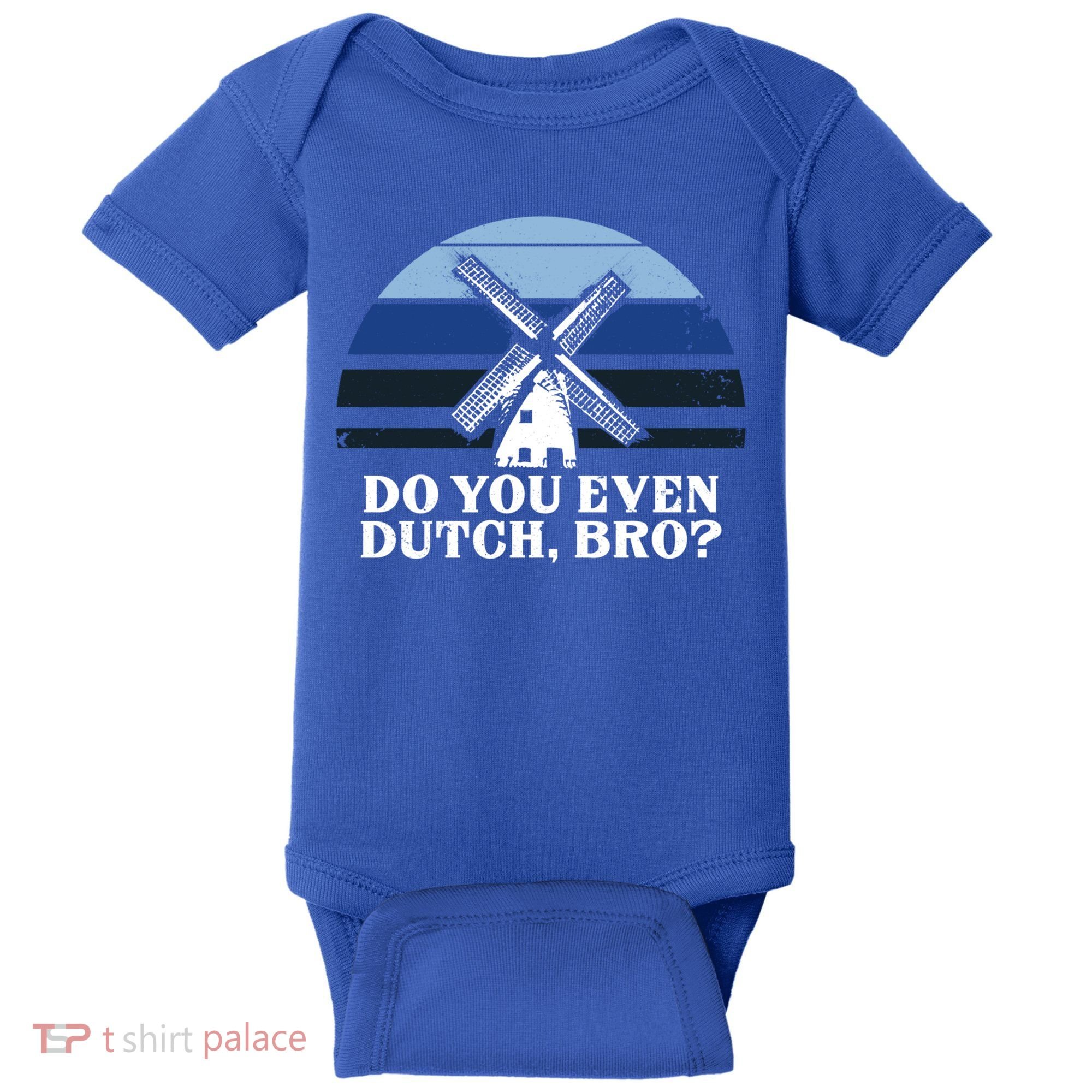 Funny Dutch College Gift Student Do You Even Dutch Bro Joke Gift Baby Bodysuit