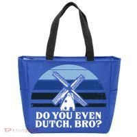 Funny Dutch College Gift Student Do You Even Dutch Bro Joke Gift Tote Bag thumb 0