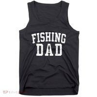 Fishing Dad Classic Bold Font FatherS Day Daddy Tank Top thumb 0