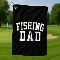 Fishing Dad Classic Bold Font FatherS Day Daddy Golf Towel thumb 1