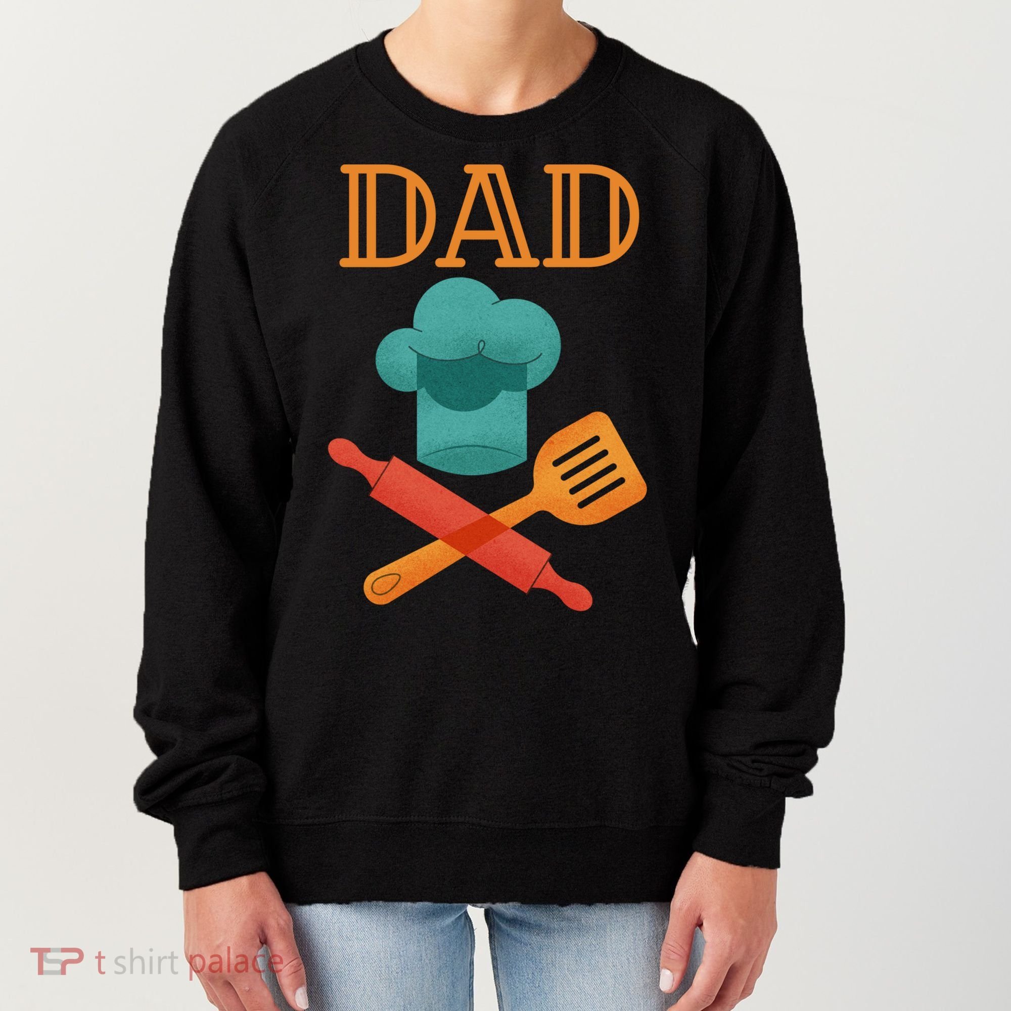 Fathers Day Cook Chef Baker For Dad Gift Women's Sweatshirt