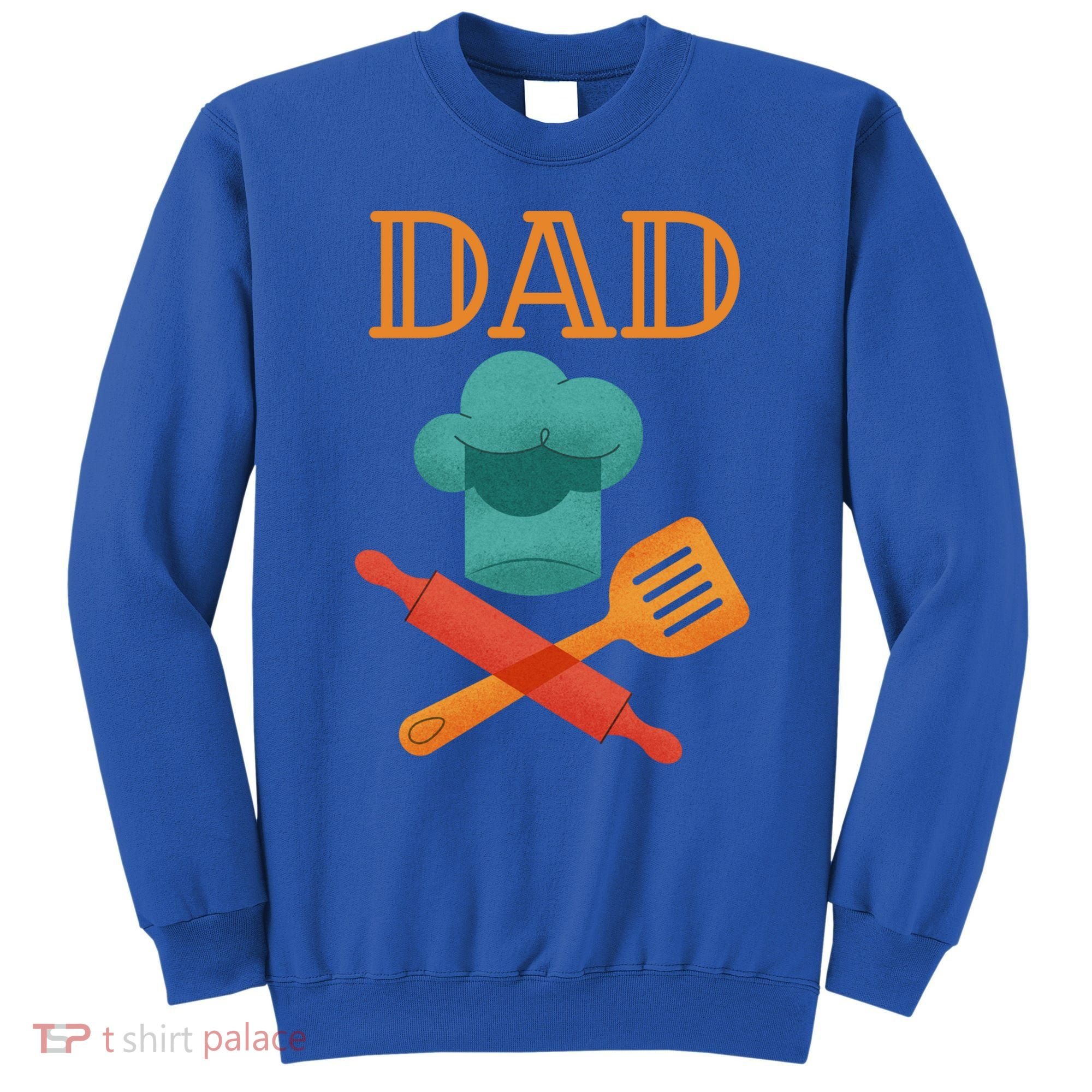 Fathers Day Cook Chef Baker For Dad Gift Sweatshirt