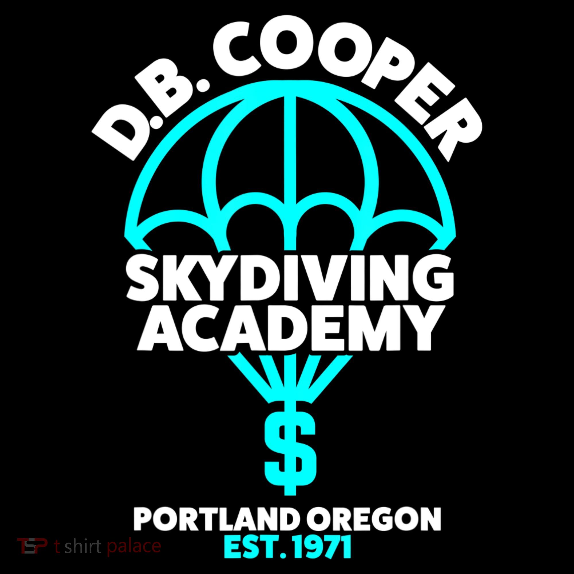Funny D.B. Cooper Shirt DB Cooper Skydiving Academy Women's Hoodie