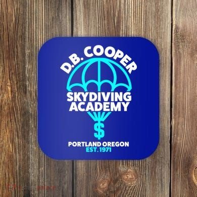 Funny D.B. Cooper Shirt DB Cooper Skydiving Academy Coaster