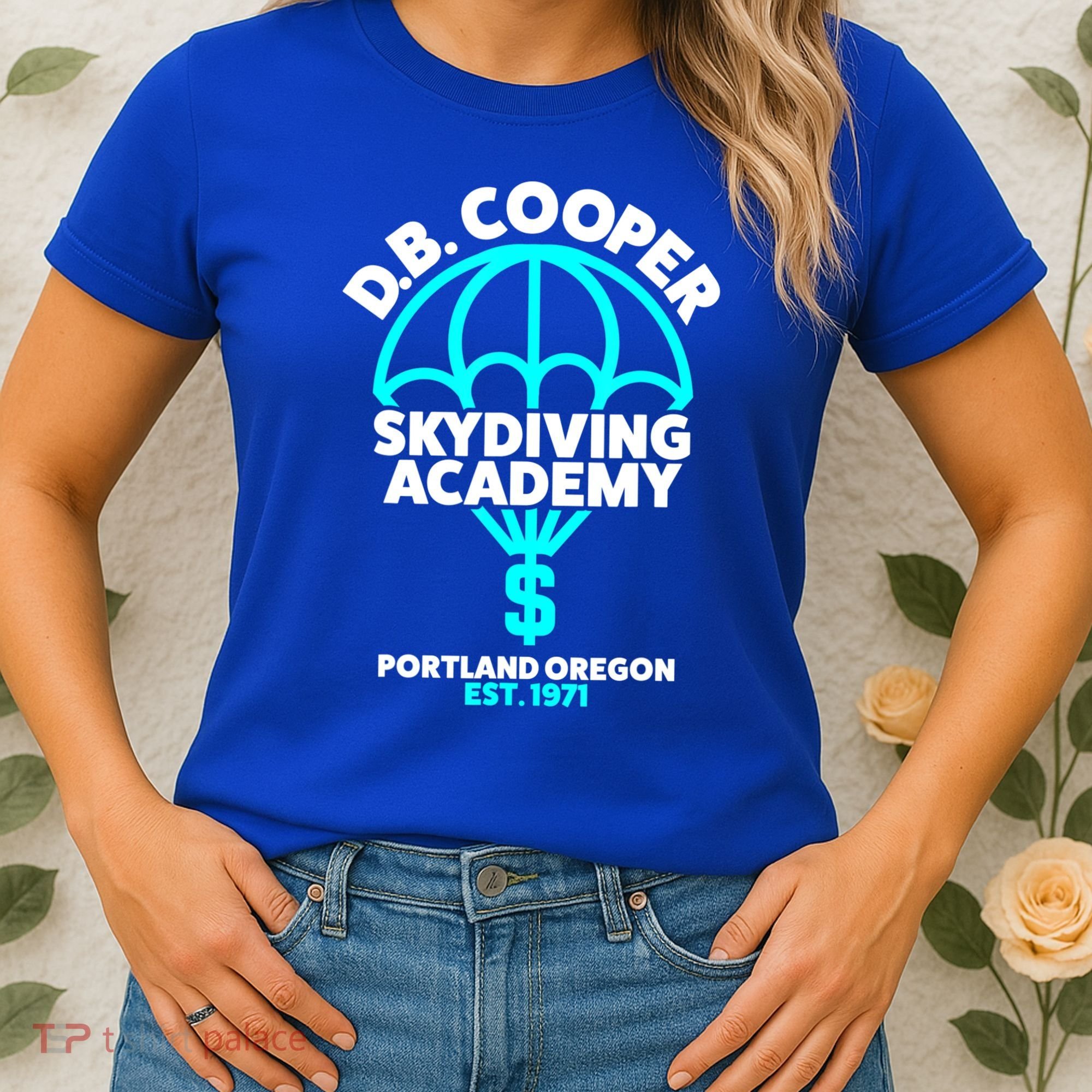 Funny D.B. Cooper Shirt DB Cooper Skydiving Academy Women's T-Shirt