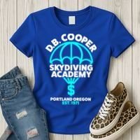 Funny D.B. Cooper Shirt DB Cooper Skydiving Academy Women's T-Shirt thumb 3