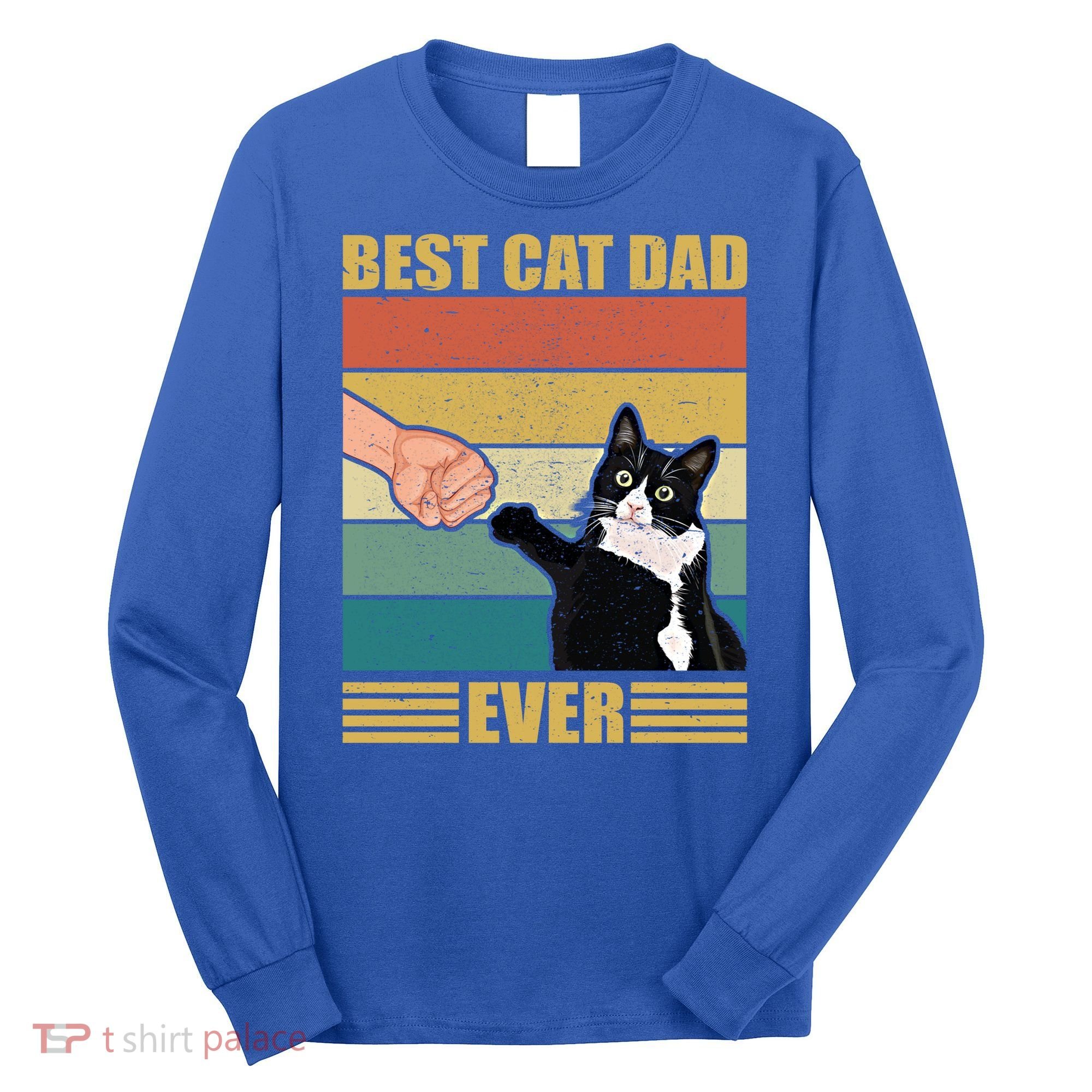 Fathers Day Cat Dad Funny Best Cat Dad Ever Gift Long Sleeve Shirt