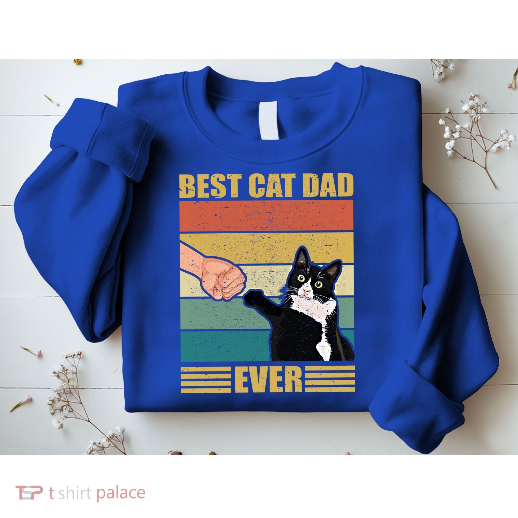 Fathers Day Cat Dad Funny Best Cat Dad Ever Gift Sweatshirt