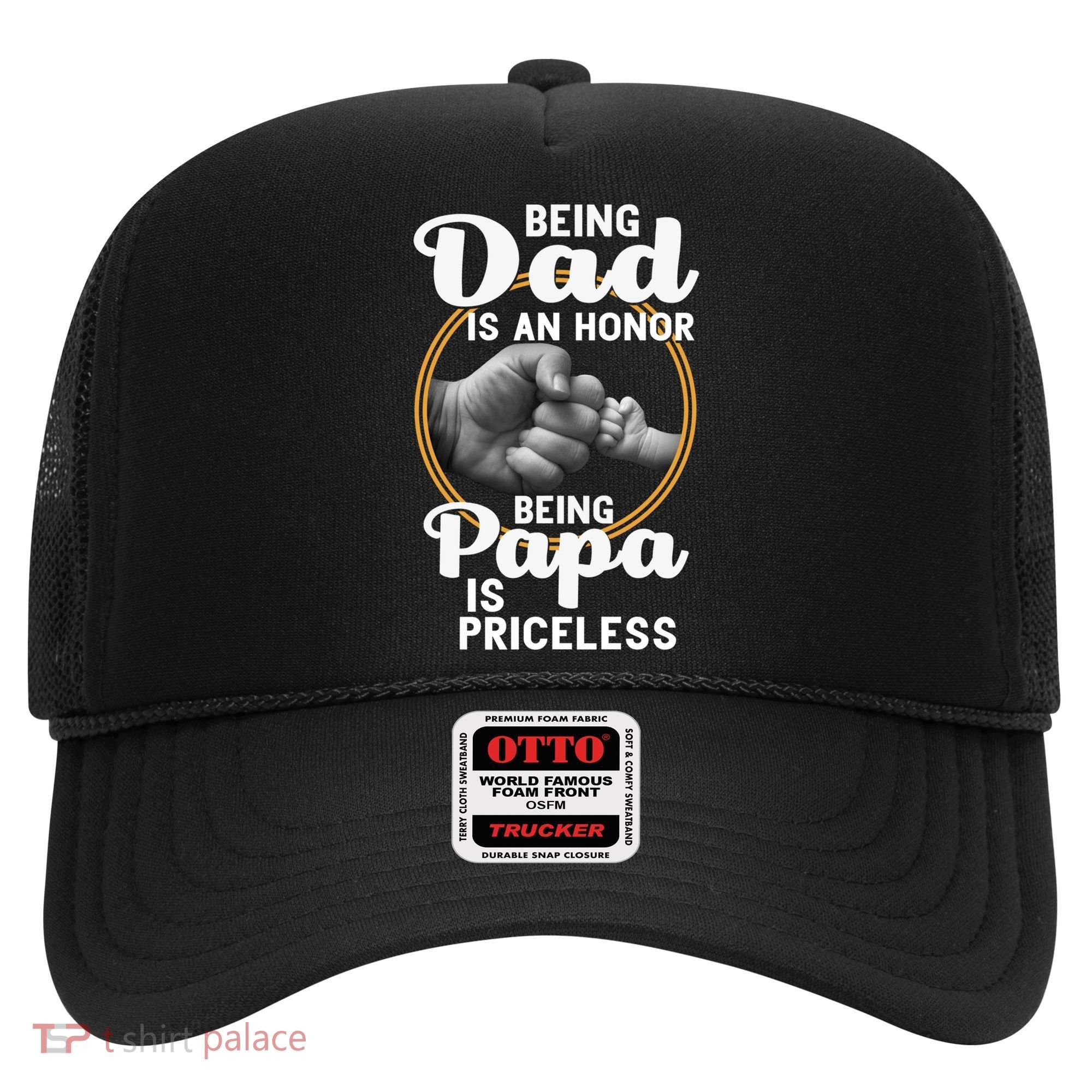 Funny Dad Cute Gift Being Dad Is An Honor Fathers Day Great Gift Hat