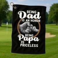 Funny Dad Cute Gift Being Dad Is An Honor Fathers Day Great Gift Golf Towel thumb 1