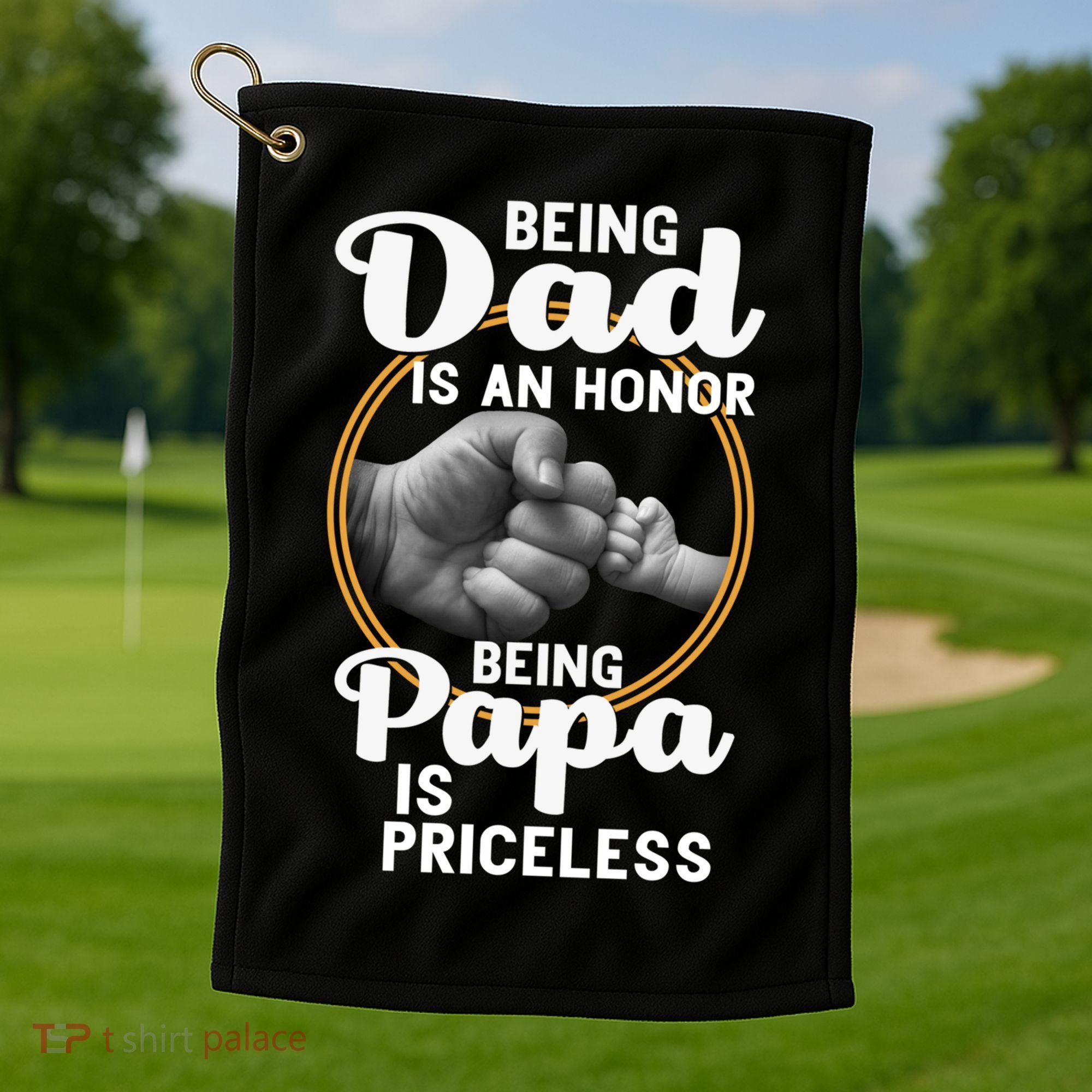 Funny Dad Cute Gift Being Dad Is An Honor Fathers Day Great Gift Golf Towel