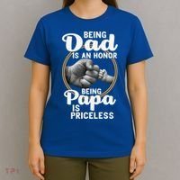 Funny Dad Cute Gift Being Dad Is An Honor Fathers Day Great Gift T-Shirt thumb 4