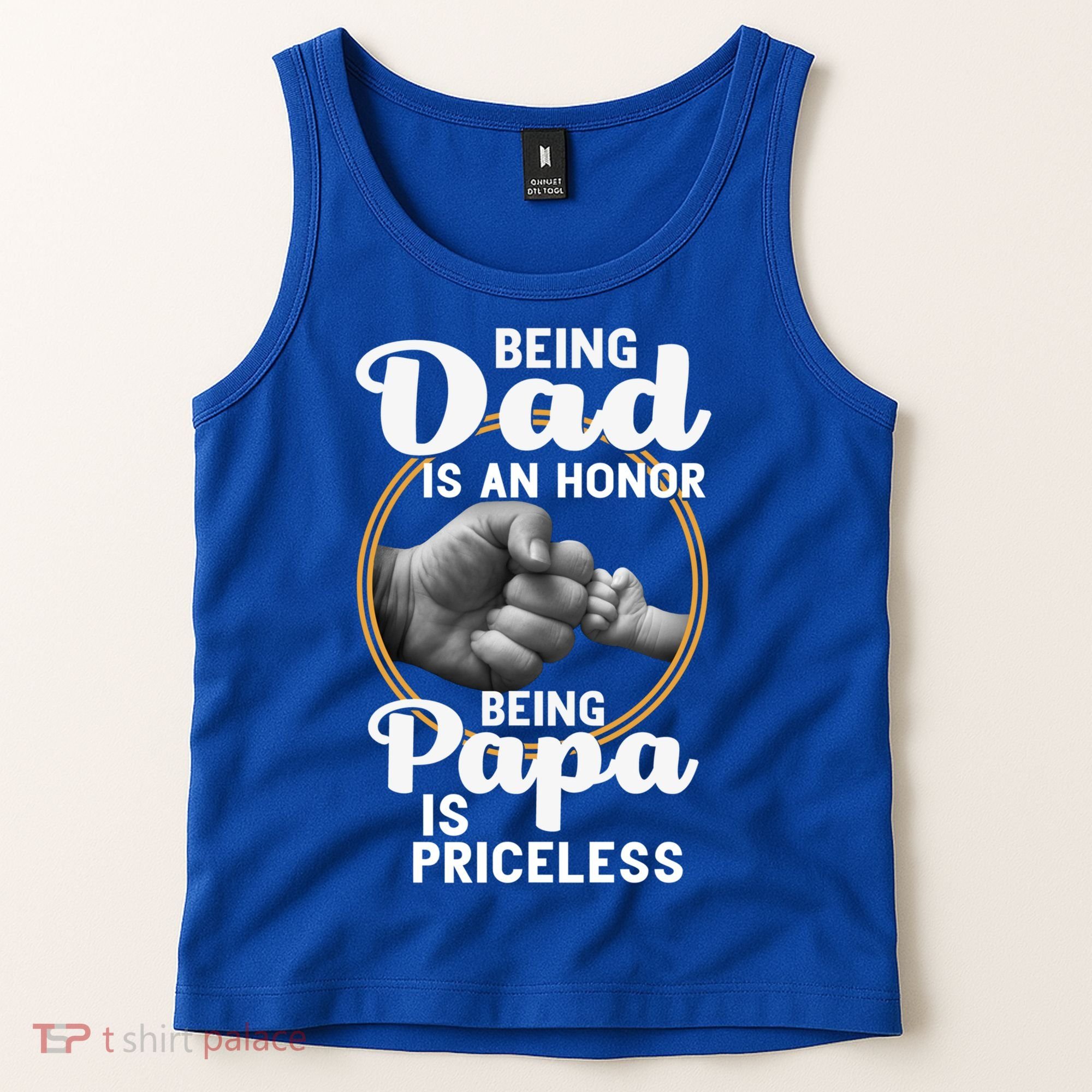 Funny Dad Cute Gift Being Dad Is An Honor Fathers Day Great Gift Tank Top
