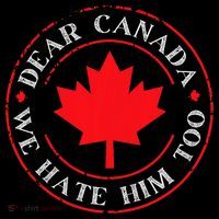 Funny Dear Canada We Hate Him Too  Kids T-Shirt thumb 4