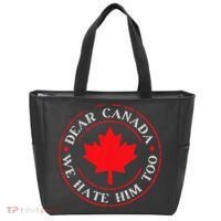 Funny Dear Canada We Hate Him Too  Tote Bag thumb 0