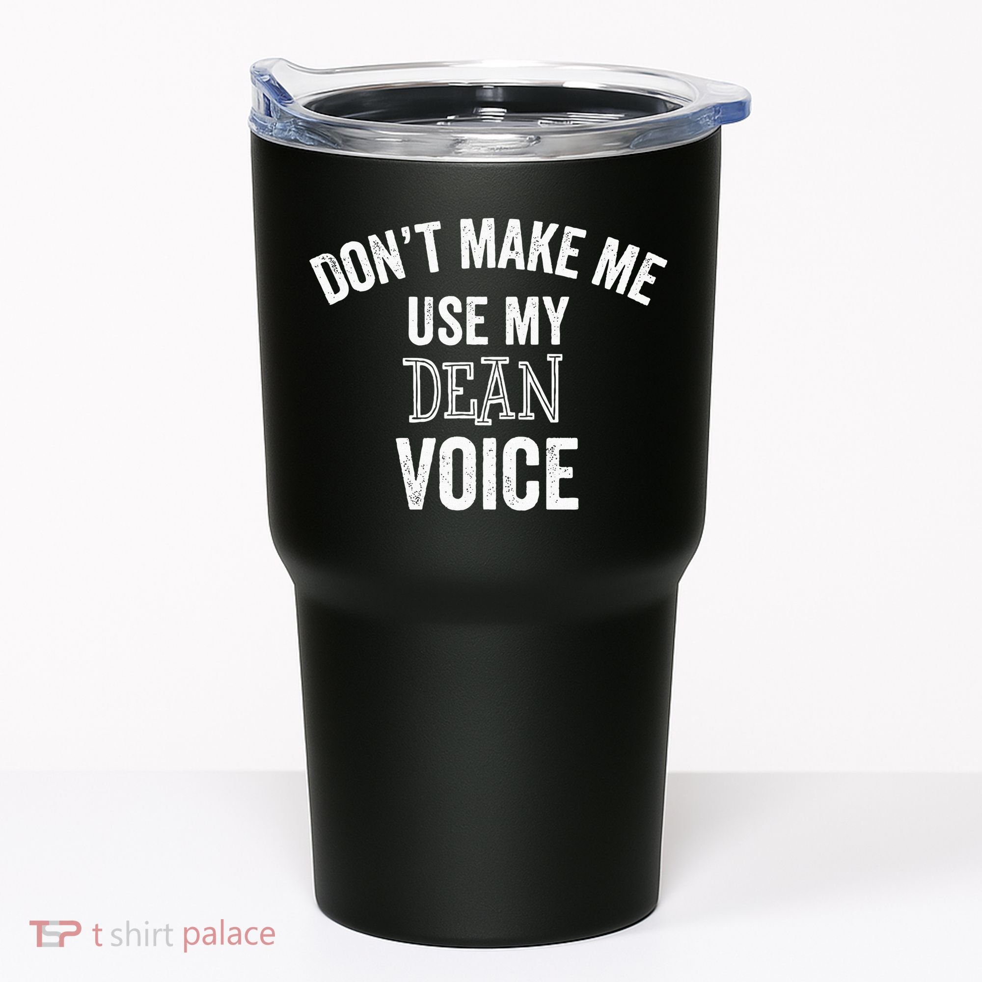 Funny Dean College University Department Promotion Tumbler
