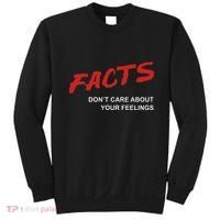 Facts DonT Care About Your Feelings Facts Music Video Sweatshirt thumb 0