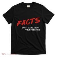 Facts DonT Care About Your Feelings Facts Music Video T-Shirt thumb 0