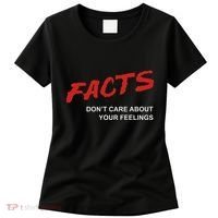Facts DonT Care About Your Feelings Facts Music Video Women's T-Shirt thumb 0
