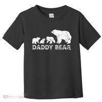 Fathers Day Daddy Bear With 3 Three Cubs Dad Father Papa Toddler T-Shirt thumb 0