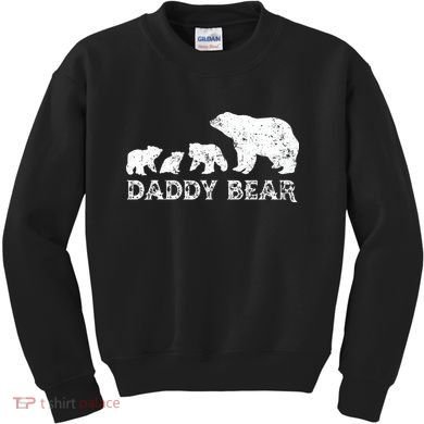 Fathers Day Daddy Bear With 3 Three Cubs Dad Father Papa Kids Sweatshirt