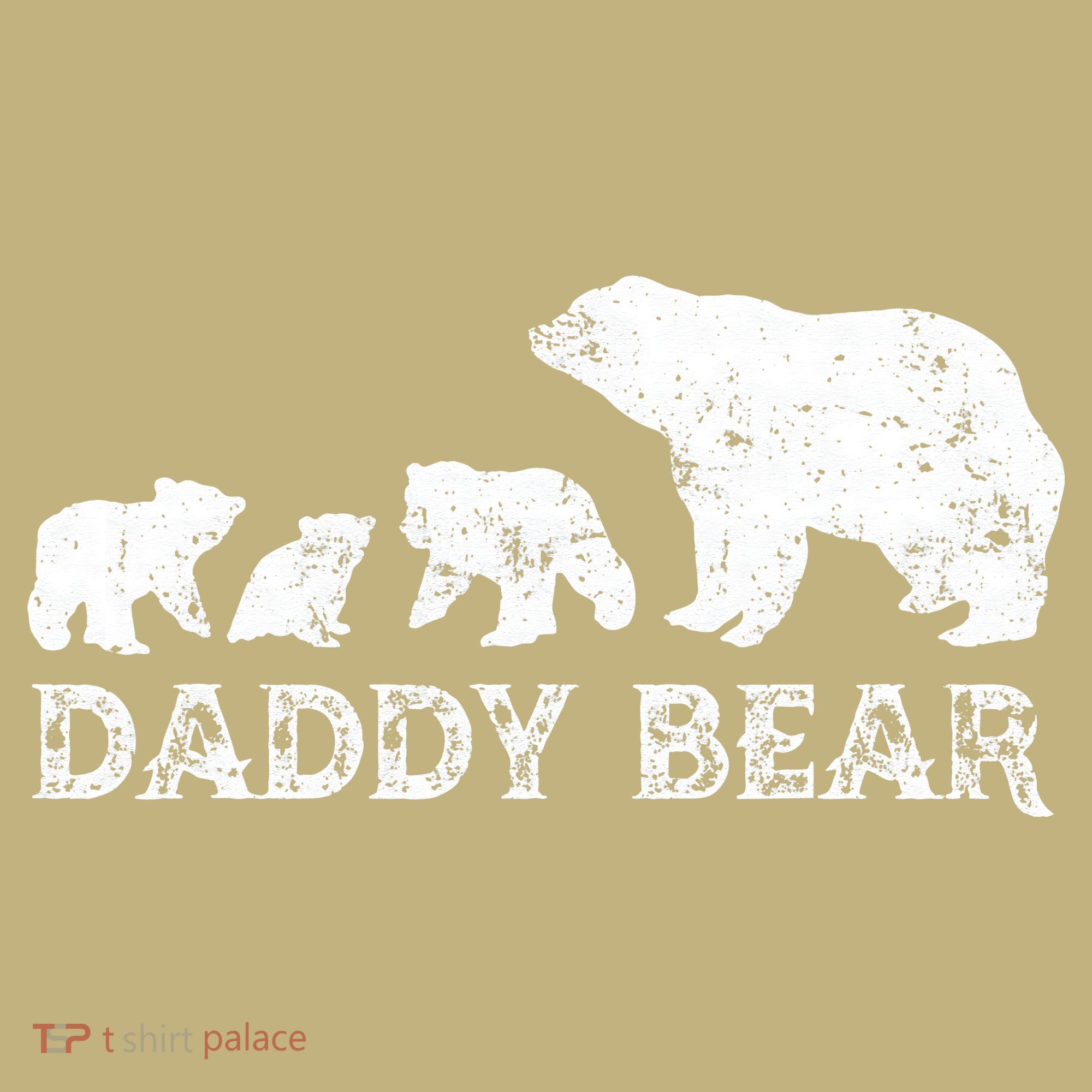 Fathers Day Daddy Bear With 3 Three Cubs Dad Father Papa Kids T-Shirt