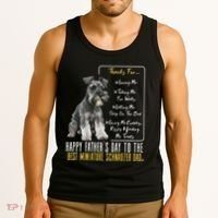Funny Dog Dad Happy Fathers Day The Best Miniature Schnauzer Dad Tank Top thumb 3