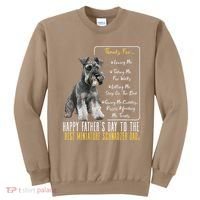 Funny Dog Dad Happy Fathers Day The Best Miniature Schnauzer Dad Sweatshirt thumb 0
