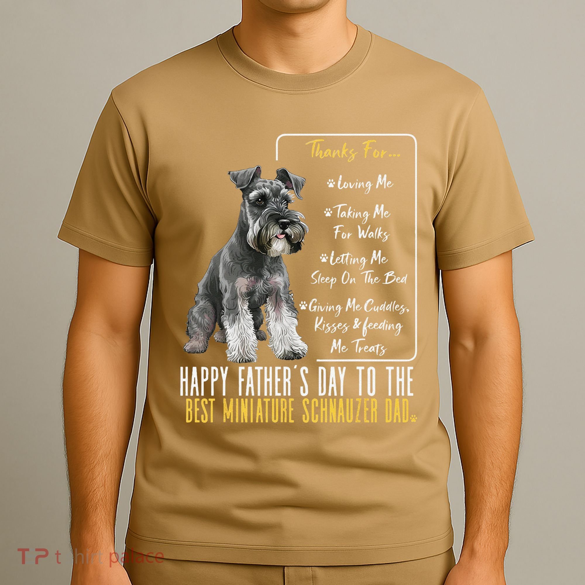 Funny Dog Dad Happy Fathers Day The Best Miniature Schnauzer Dad T-Shirt