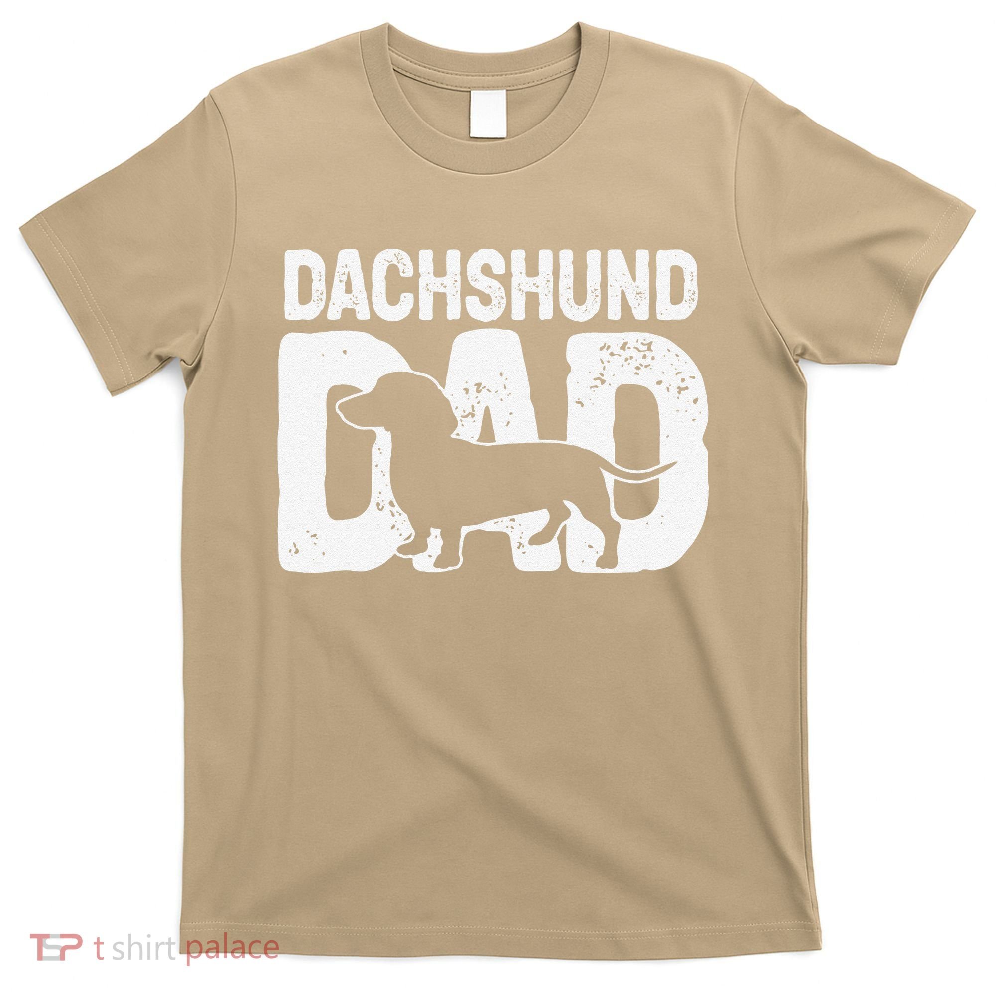 Funny Dachshund Dad Dog Lover Dachshund Father Dog Owner T-Shirt