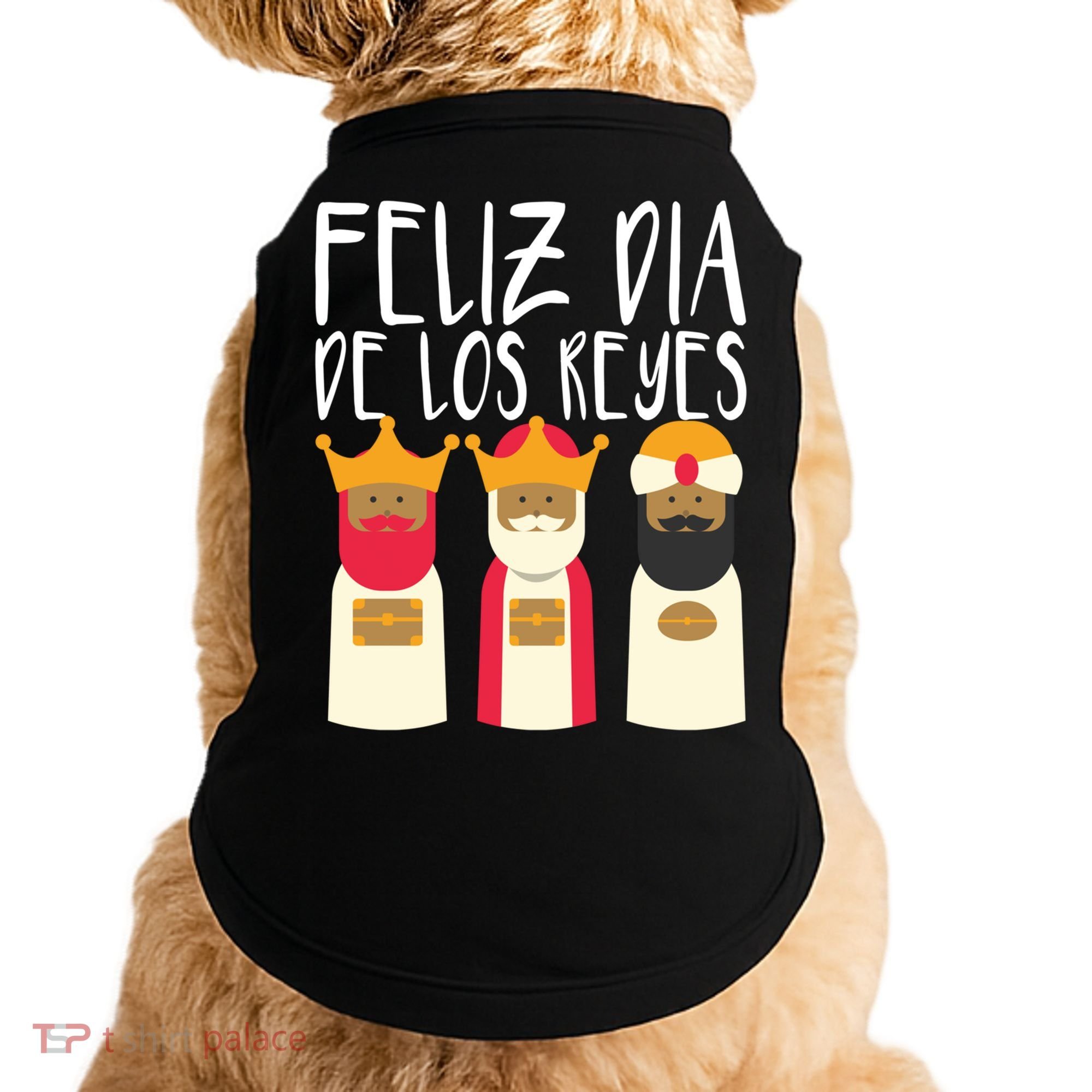 Feliz Dia De Reyes Happy Epiphany Day Three Kings Day Cute Gift Doggie Tank