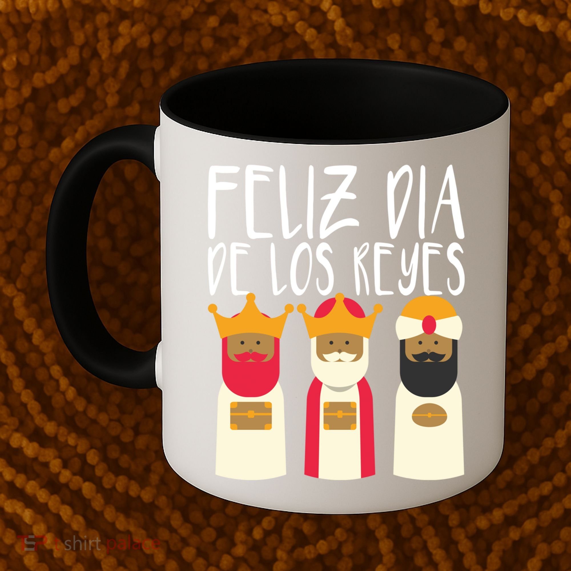 Feliz Dia De Reyes Happy Epiphany Day Three Kings Day Cute Gift Coffee Mug