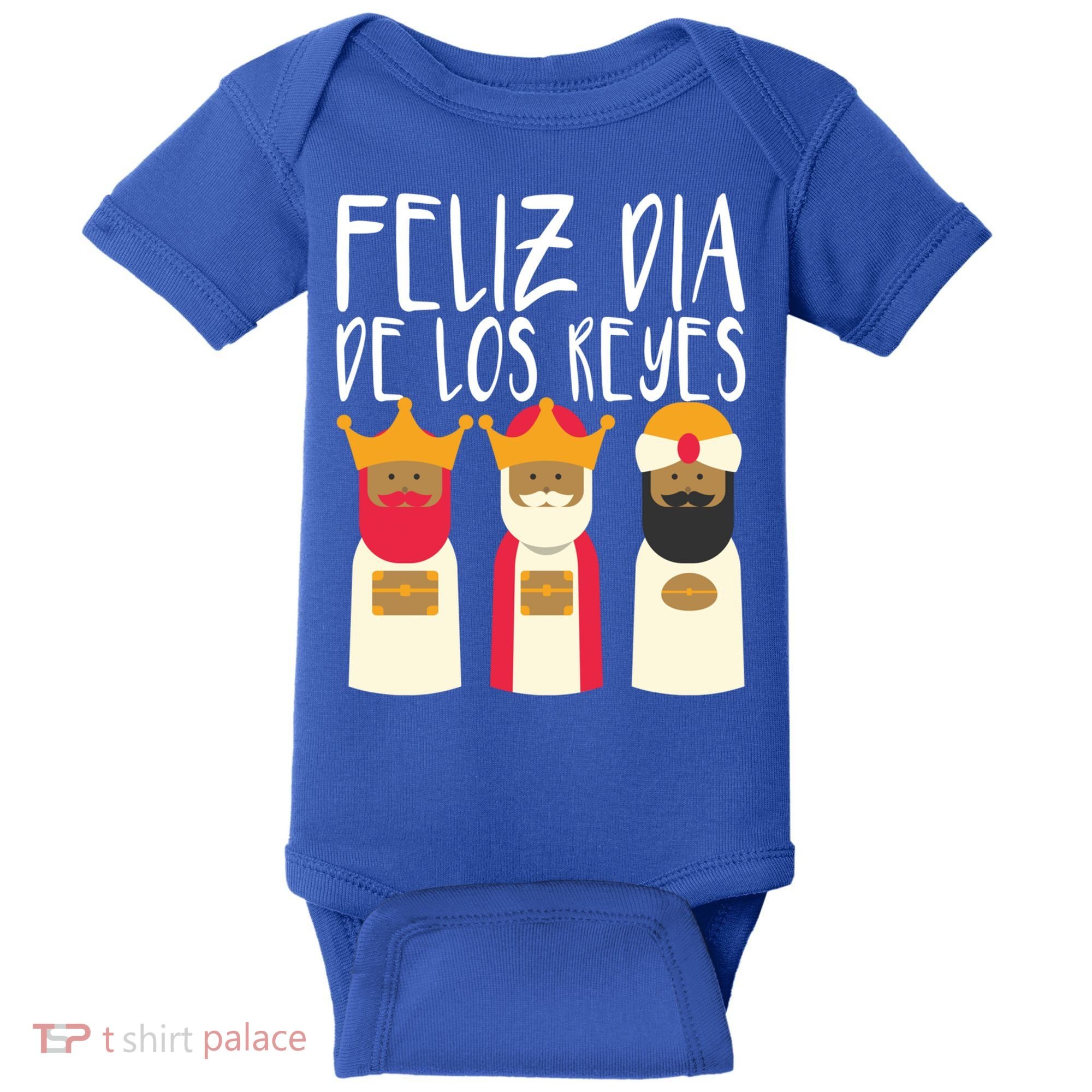 Feliz Dia De Reyes Happy Epiphany Day Three Kings Day Cute Gift Baby Bodysuit