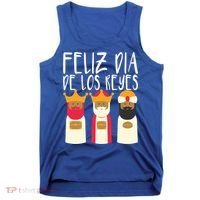 Feliz Dia De Reyes Happy Epiphany Day Three Kings Day Cute Gift Tank Top thumb 0
