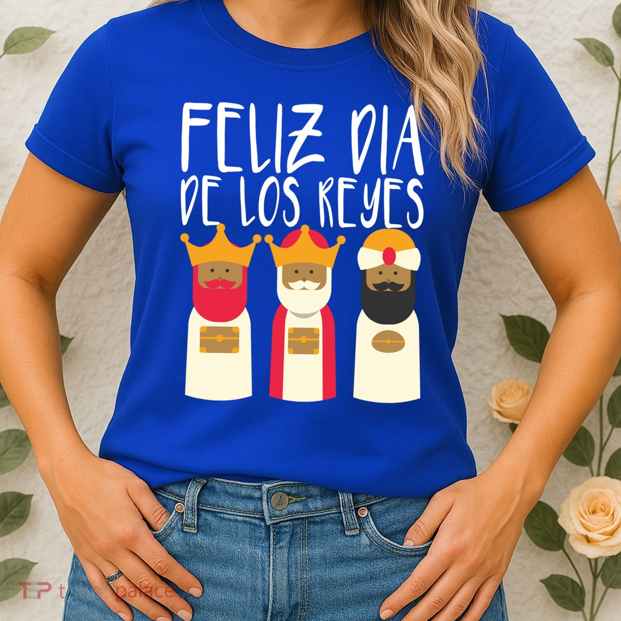 Feliz Dia De Reyes Happy Epiphany Day Three Kings Day Cute Gift Women's T-Shirt