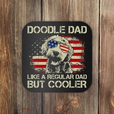 Funny Doodle Dad Goldendoodle Regular Dad But Cooler American Flag Coaster
