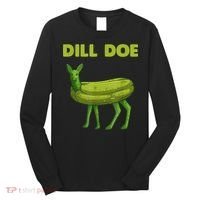Funny Dill Doe Women Deer Green Dill Pickle Veggie Lover Long Sleeve Shirt thumb 0