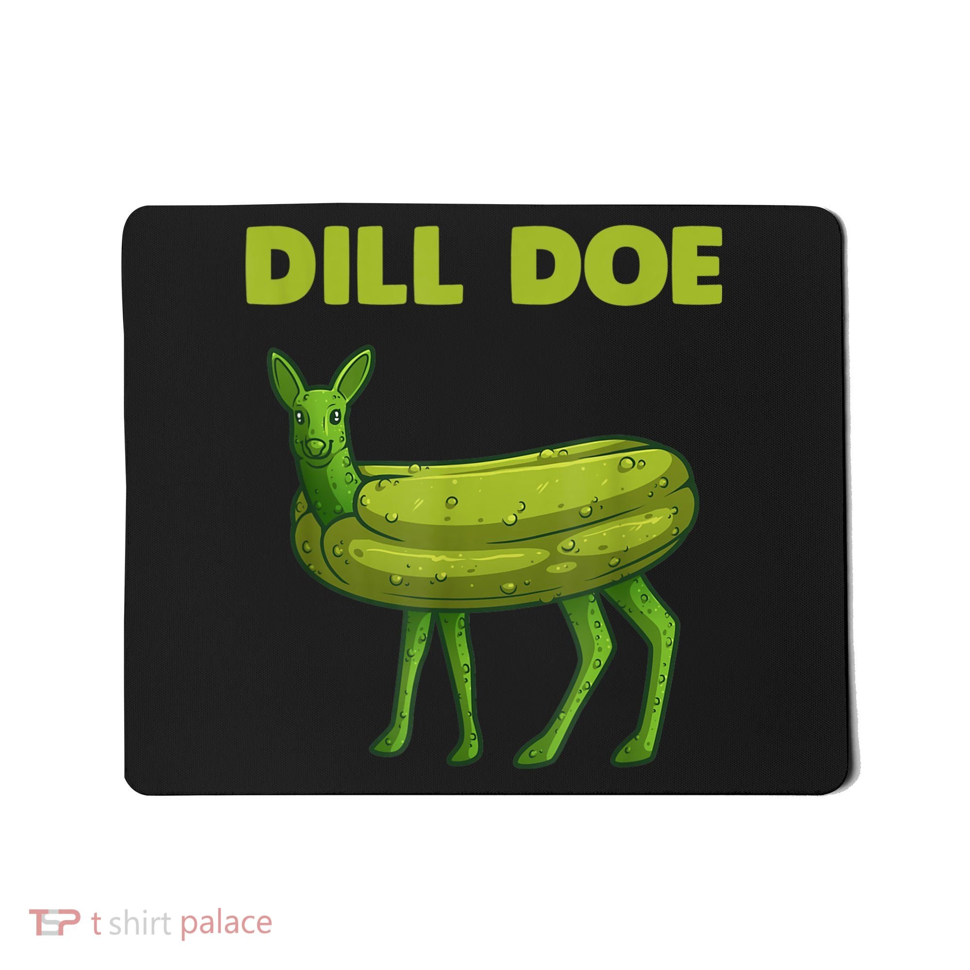 Funny Dill Doe Women Deer Green Dill Pickle Veggie Lover Mousepad