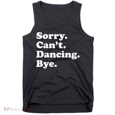 Funny Dancing Dance Gift For Tank Top
