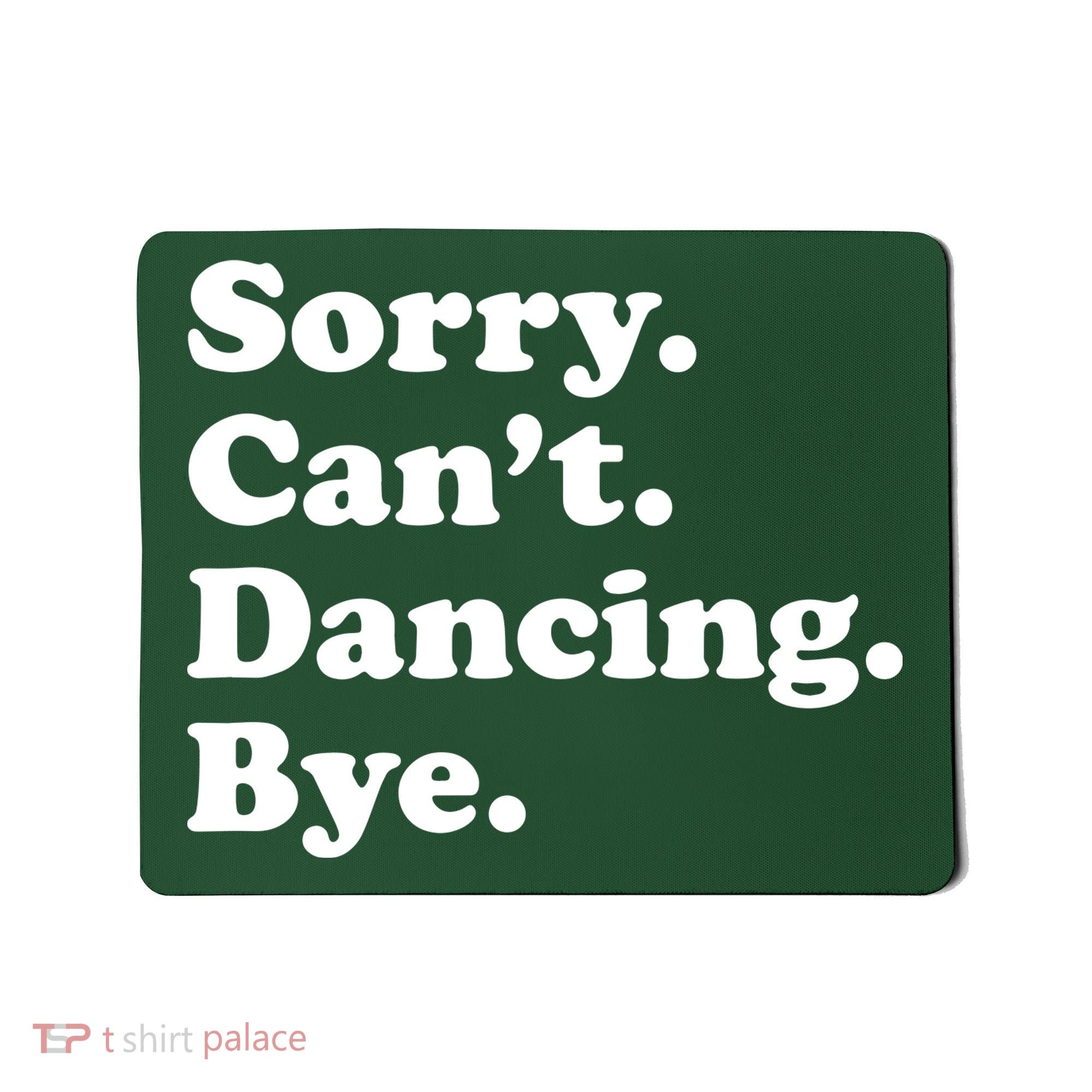 Funny Dancing Dance Gift For Mousepad
