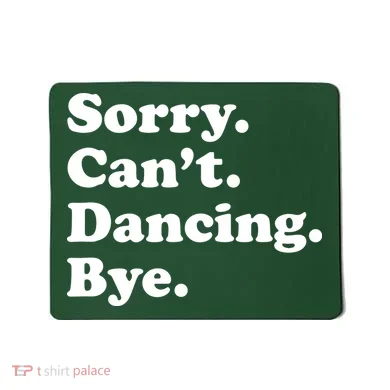 Funny Dancing Dance Gift For Mousepad