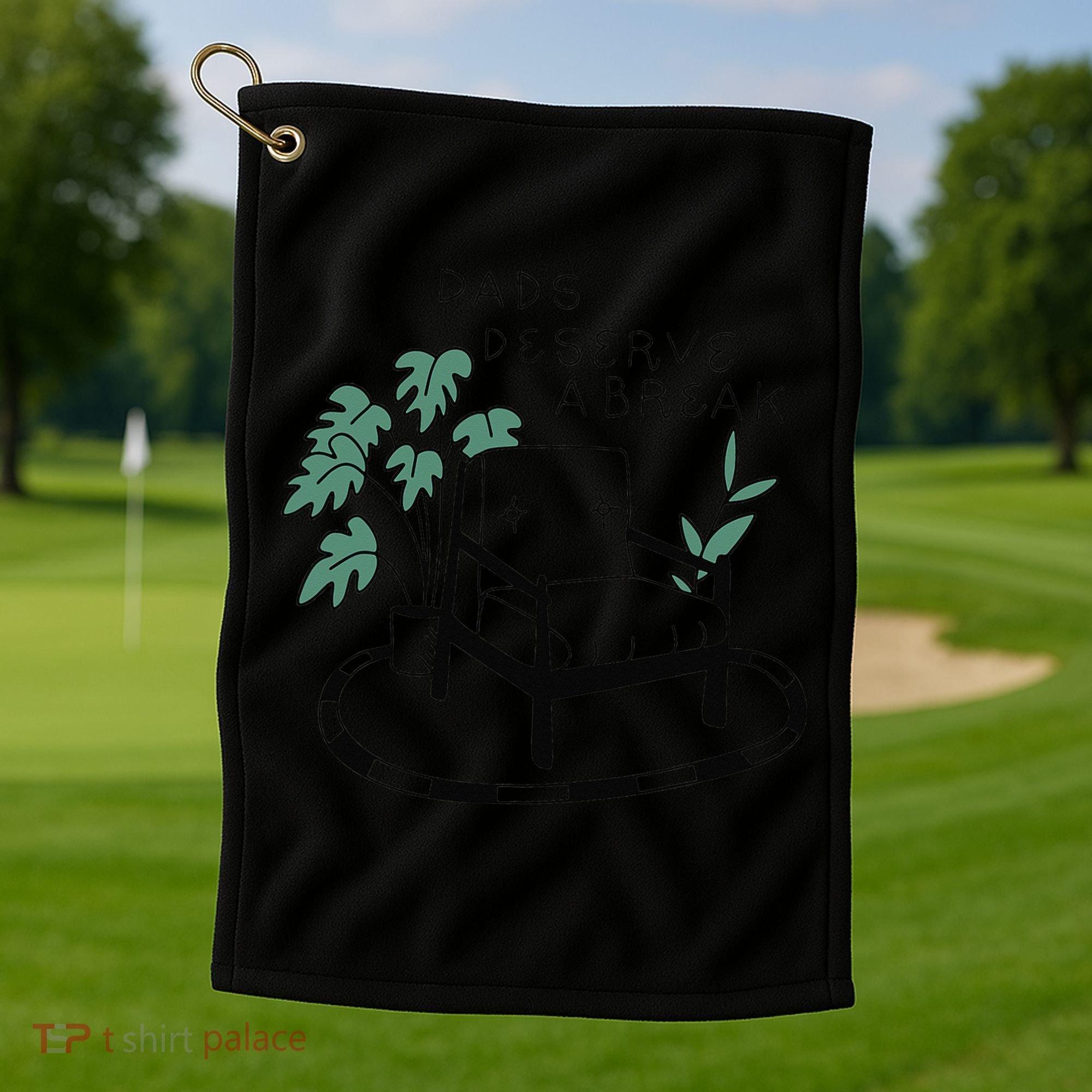 Fathers Day Dad Deserve A Break Daddy Family Golf Towel