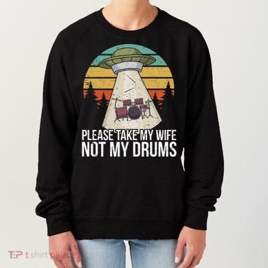 Funny Drummer Drumming Drum Kit Percussion I Wife Ufo Aliens Women's Sweatshirt