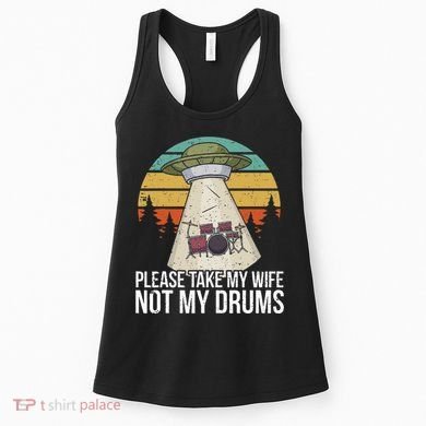 Funny Drummer Drumming Drum Kit Percussion I Wife Ufo Aliens Women's Tank Top