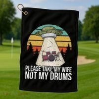 Funny Drummer Drumming Drum Kit Percussion I Wife Ufo Aliens Golf Towel thumb 1