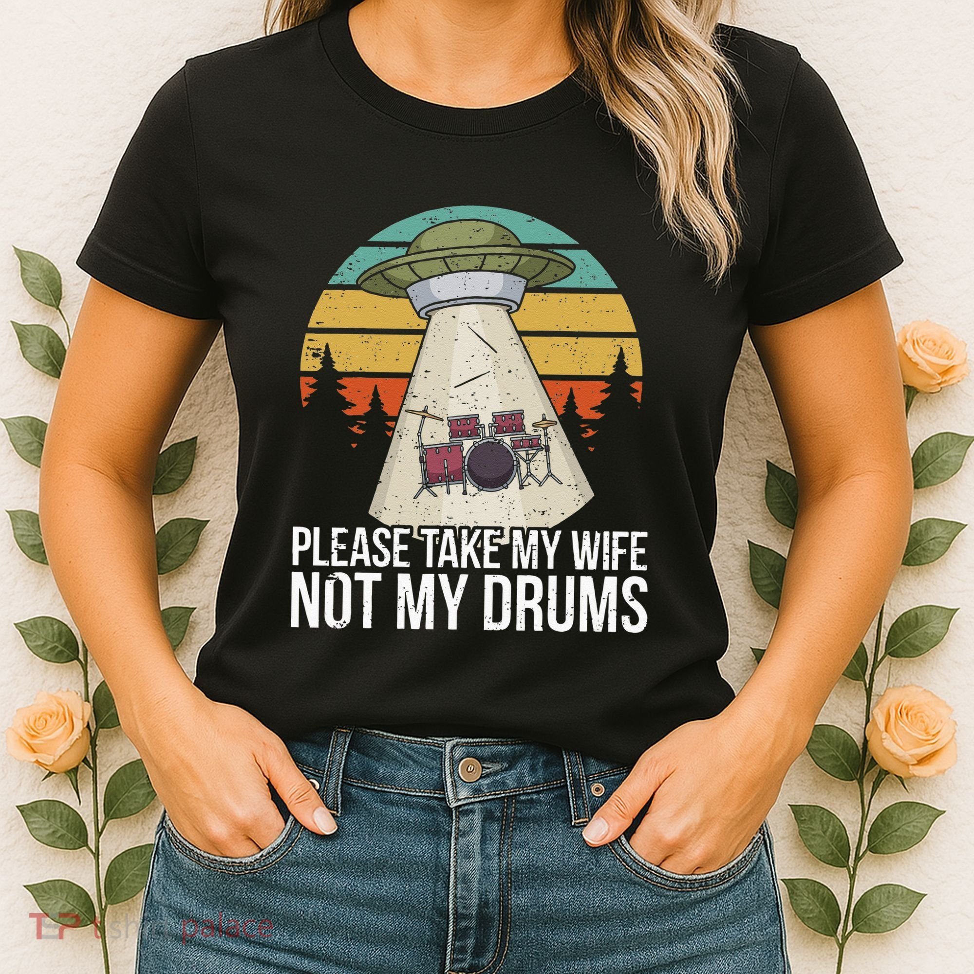 Funny Drummer Drumming Drum Kit Percussion I Wife Ufo Aliens Women's T-Shirt