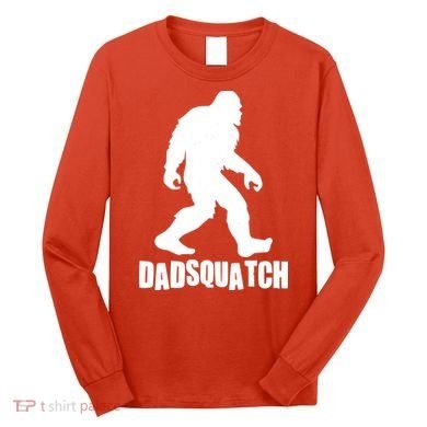 Funny Dadsquatch Dad Sasquatch Bigfoot Long Sleeve Shirt